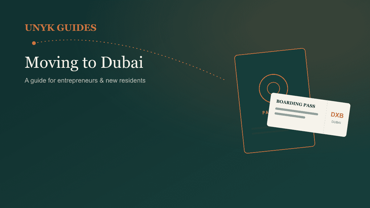 Moving to Dubai: A Practical Guide for Entrepreneurs and New Residents
